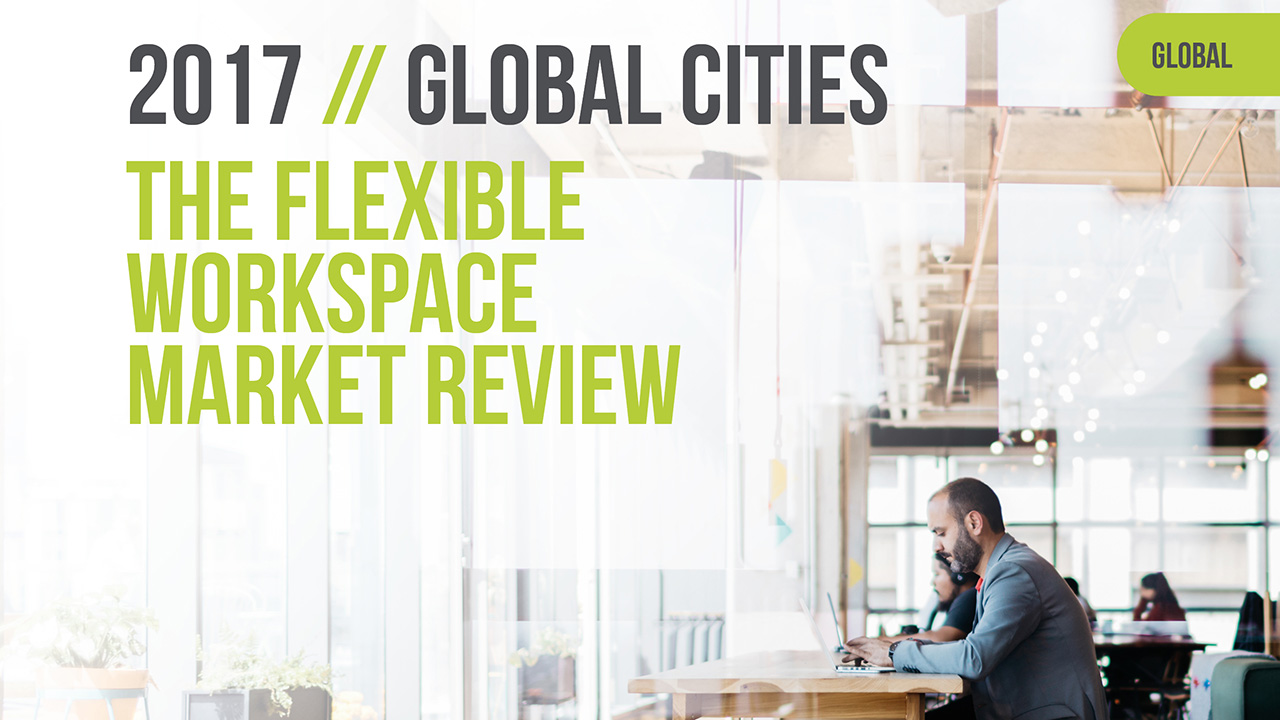 Download the 2017 - Flexible Workspace Market Review